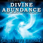 Just Click to own Divine Abundance MP3 Genevieve Gerard Divine Abundance Meditation