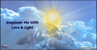 Empower Me To Bring Love & Light To The World Today Read Empower Me To Bring Love and Light To The World Today by Genevieve Gerard