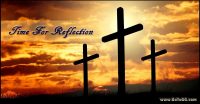 Holy Week Reflections Time For Reflection photo by Genevieve Gerard from Holy Week Reflections